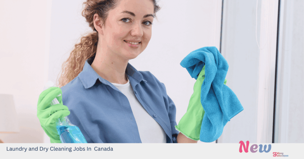 Laundry and Dry Cleaning Jobs In Canada