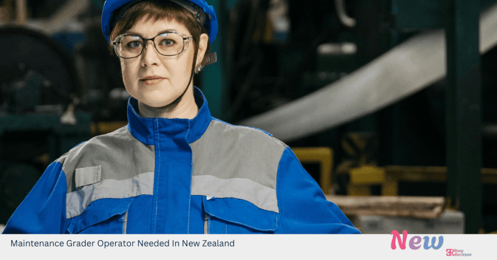 Maintenance Grader Operator Needed In New Zealand